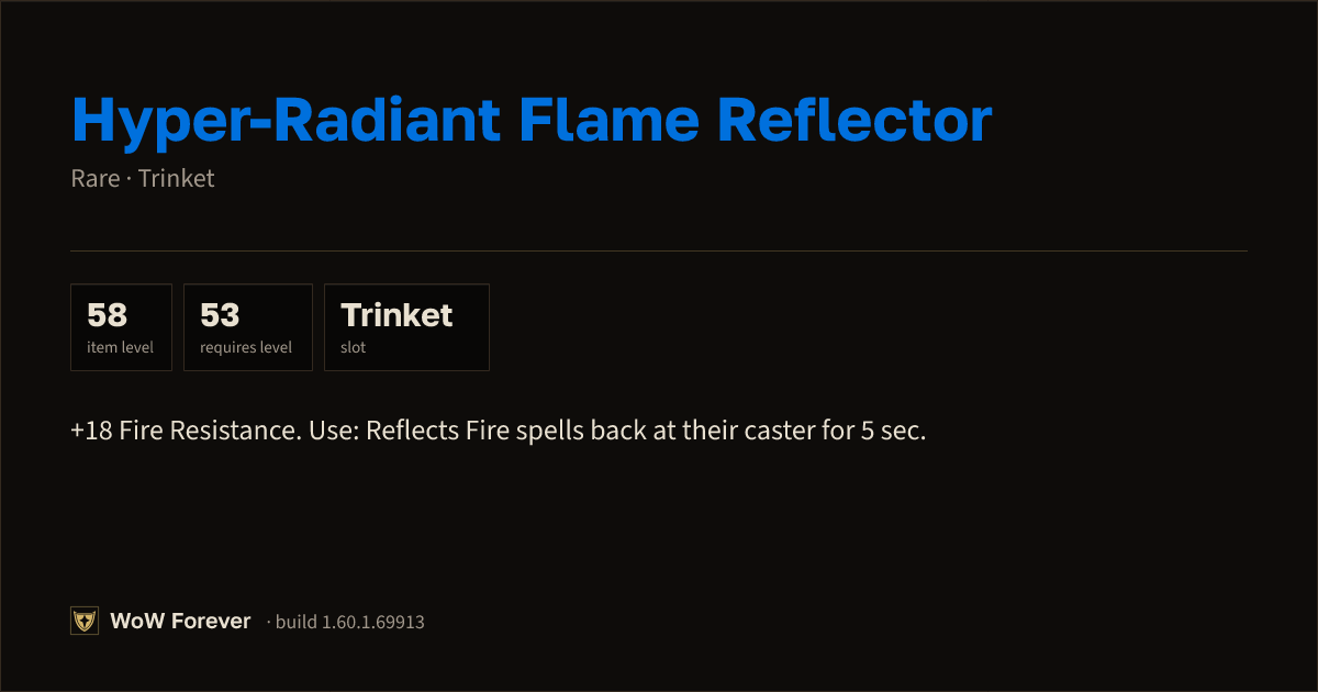 The preview card for Hyper-Radiant Flame Reflector - Rare Trinket