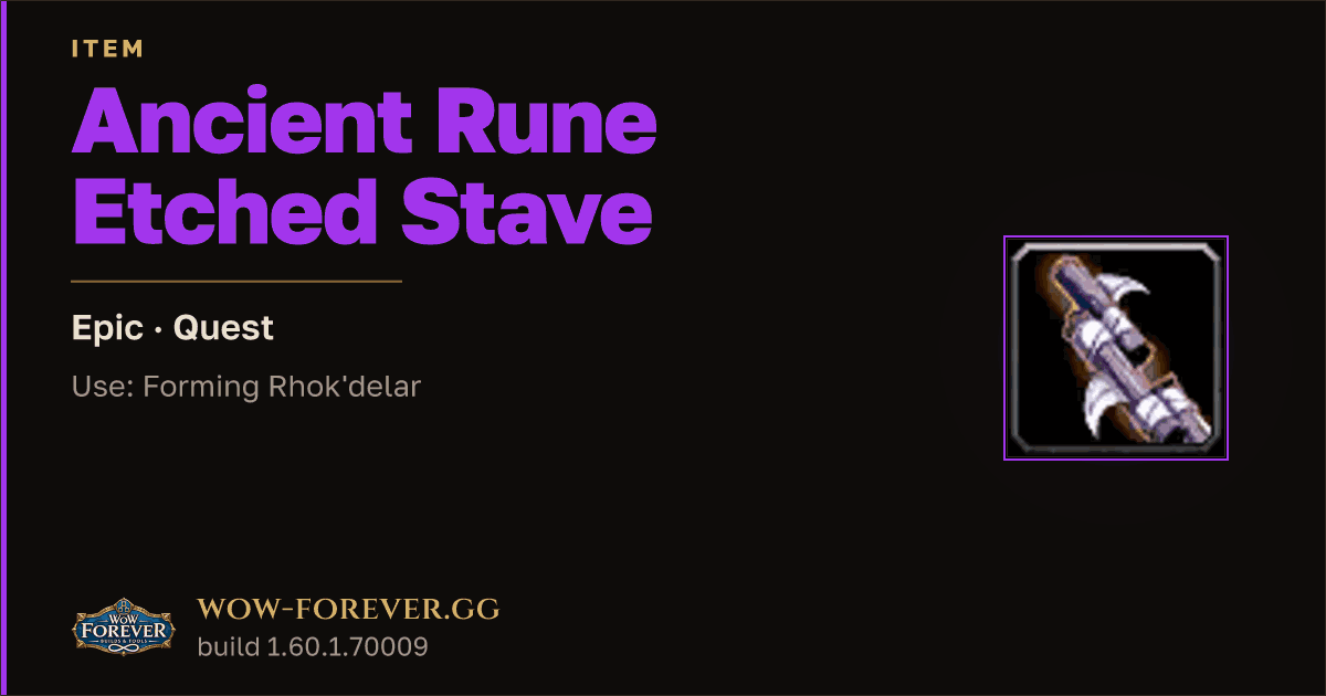 The preview card for Ancient Rune Etched Stave (ID 18707)