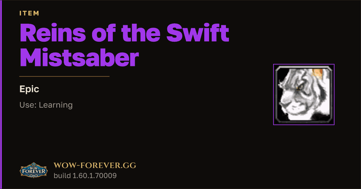 The preview card for Reins of the Swift Mistsaber - Epic Item