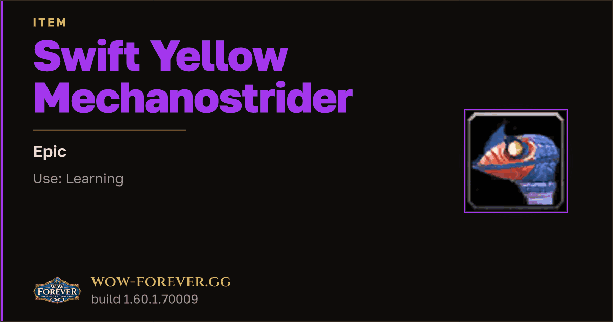 The preview card for Swift Yellow Mechanostrider - Epic Item