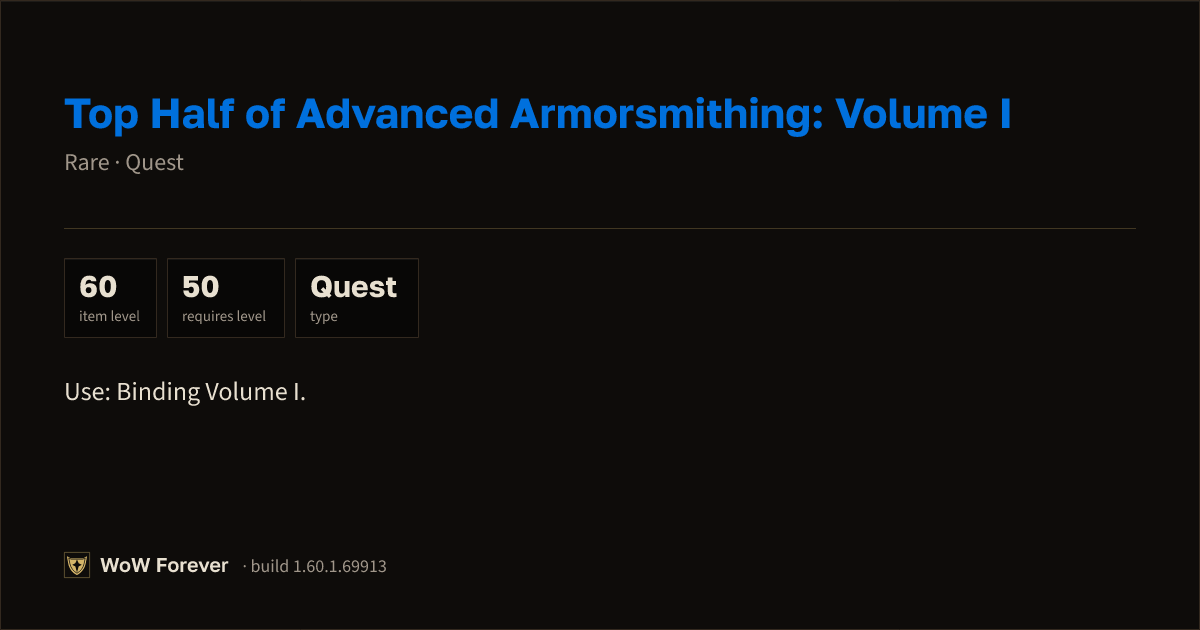 The preview card for Top Half of Advanced Armorsmithing: Volume I - WoW Forever Item