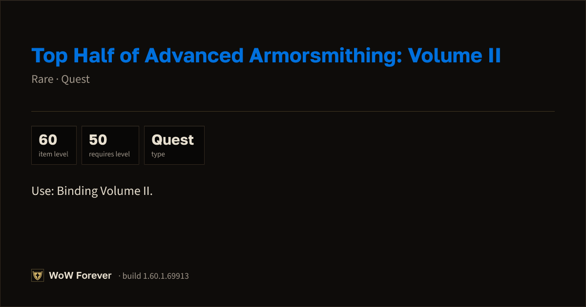 The preview card for Top Half of Advanced Armorsmithing: Volume II - WoW Forever Item