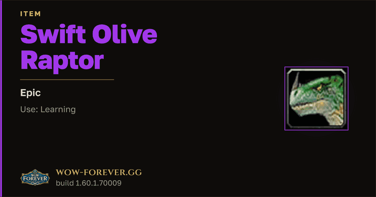 The preview card for Swift Olive Raptor - Epic Item, Item Level 60