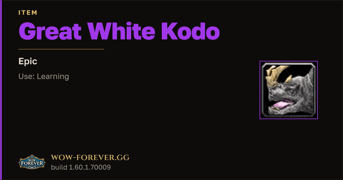 The preview card for Great White Kodo - Epic Item, Item Level 60