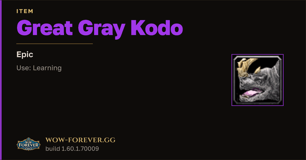 The preview card for Great Gray Kodo - Epic Item, Item Level 60