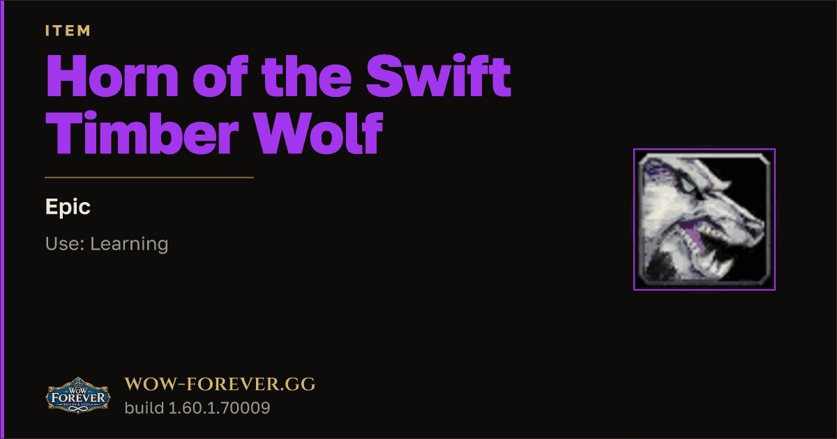 The preview card for Horn of the Swift Timber Wolf - Epic Item