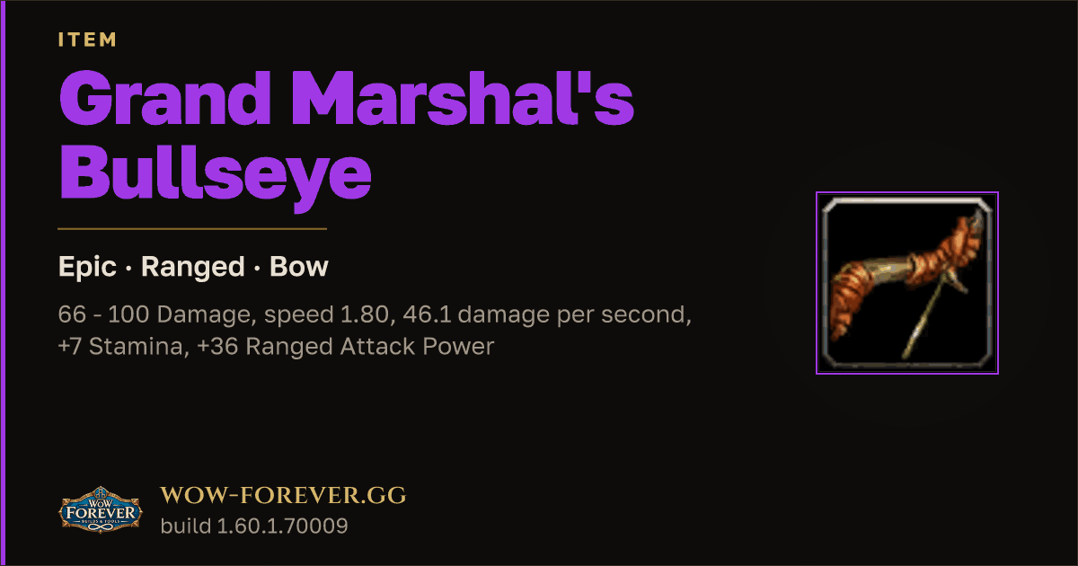 The preview card for Grand Marshal's Bullseye - Epic Bow, Item Level 78