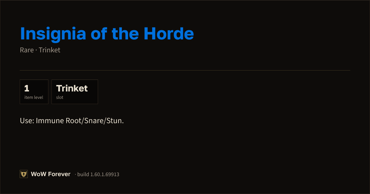 The preview card for Insignia of the Horde - Rare Trinket (ID 18834)