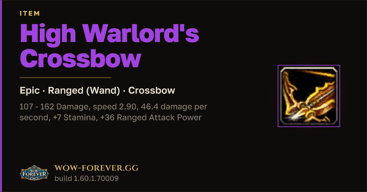 The preview card for High Warlord's Crossbow - Epic Crossbow