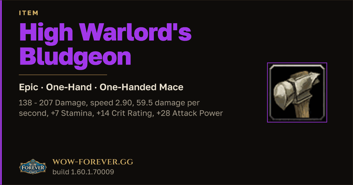 The preview card for High Warlord's Bludgeon - Epic One-Hand Mace