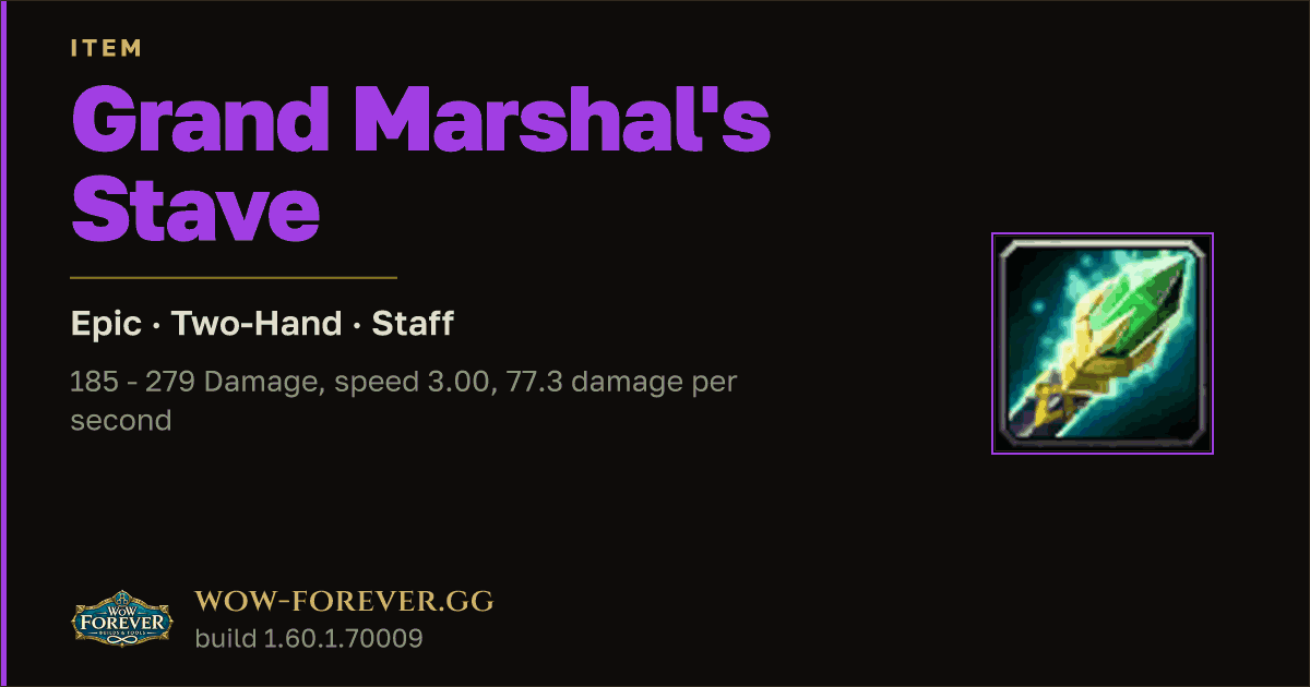 The preview card for Grand Marshal's Stave - Epic Two-Hand Staff