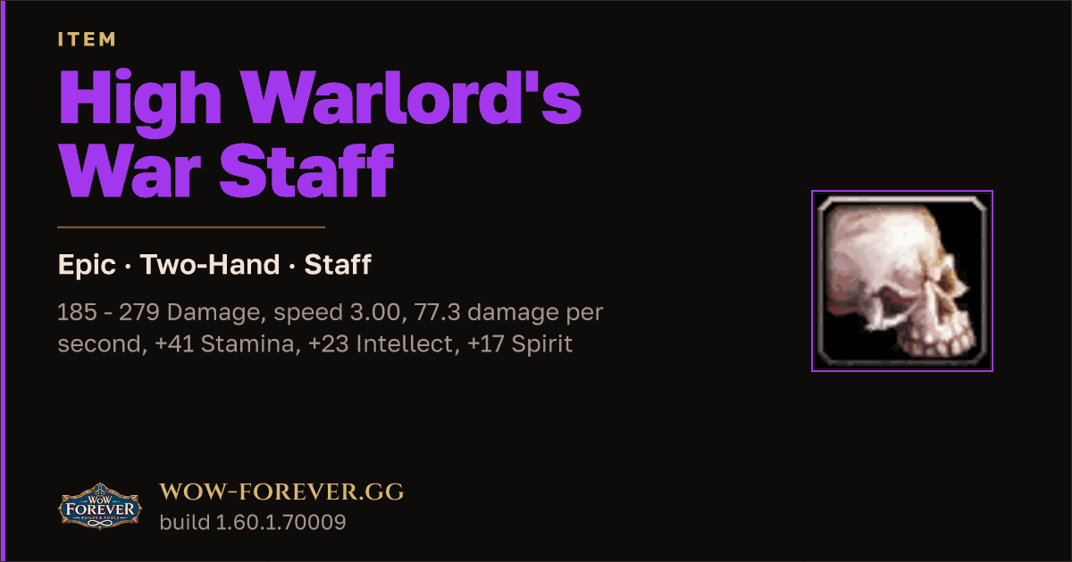 The preview card for High Warlord's War Staff - Epic Two-Hand Staff