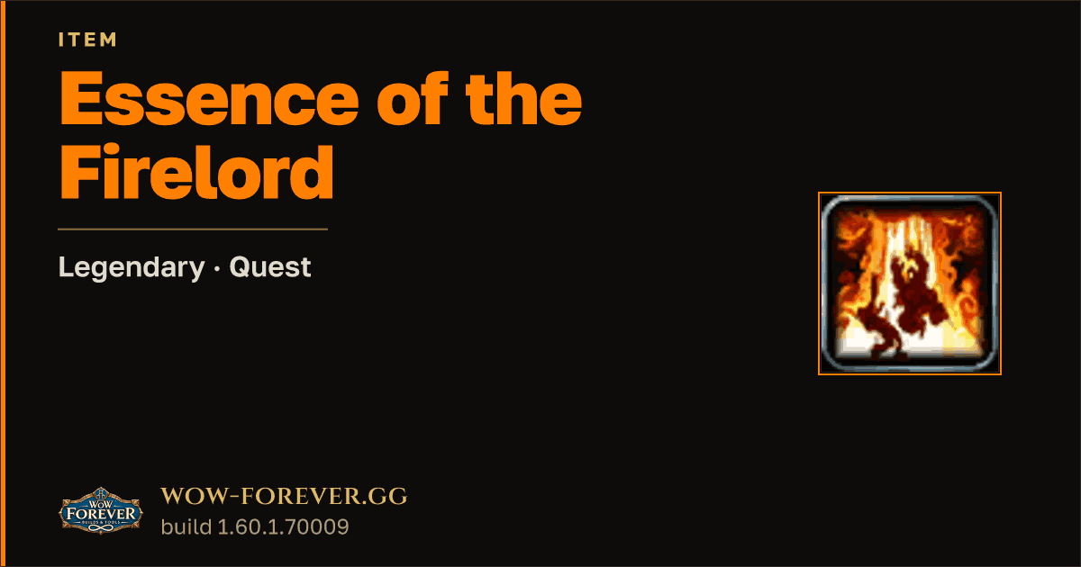 The preview card for Essence of the Firelord - Legendary Quest Item