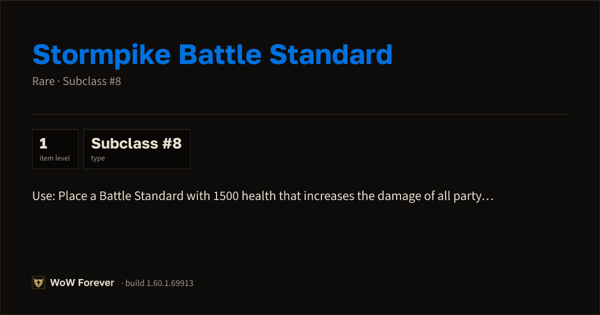 The preview card for Stormpike Battle Standard - Rare Consumable