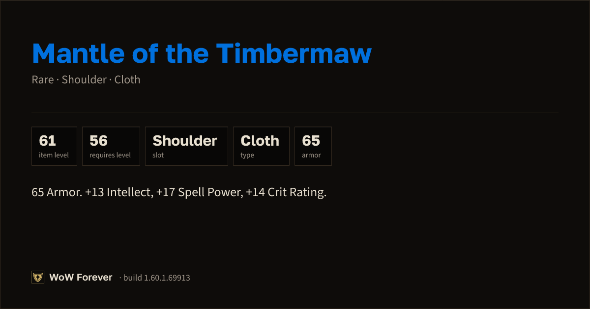 The preview card for Mantle of the Timbermaw - Rare Cloth Shoulder