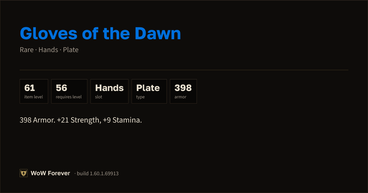 The preview card for Gloves of the Dawn - Rare Plate Hands