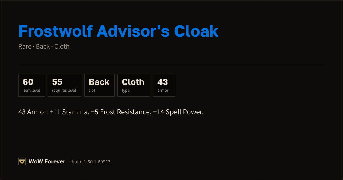 The preview card for Frostwolf Advisor's Cloak - Rare Cloak