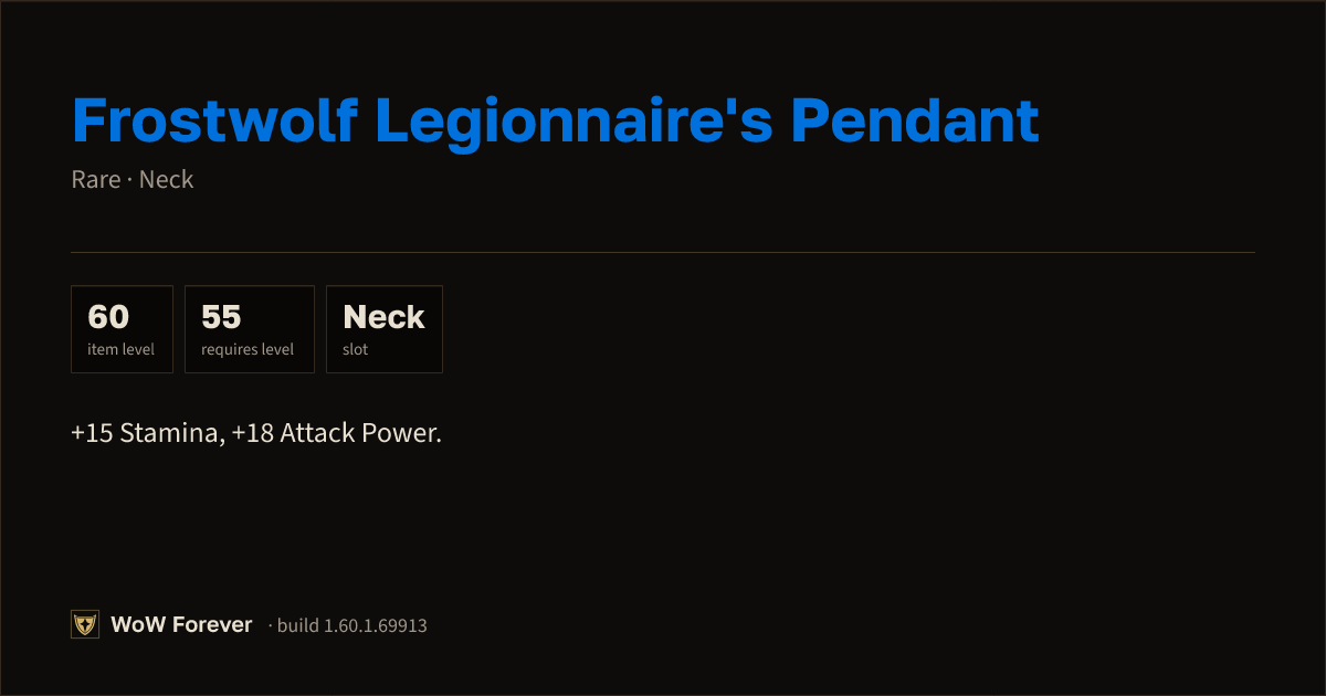 The preview card for Frostwolf Legionnaire's Pendant - Rare Necklace