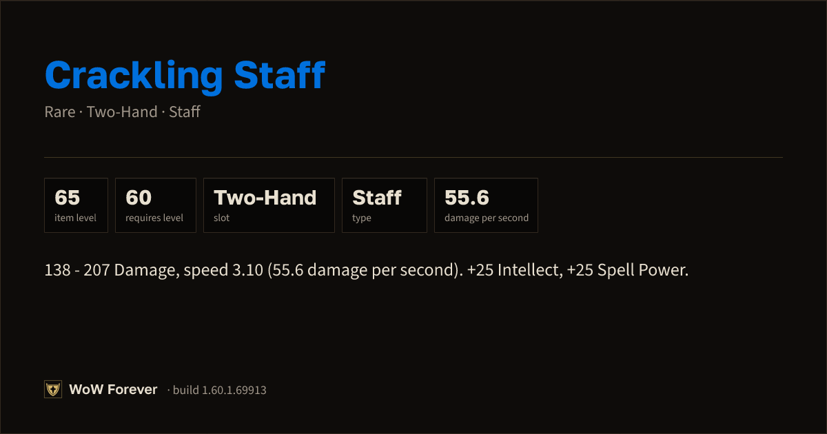 The preview card for Crackling Staff - Rare Two-Hand Staff