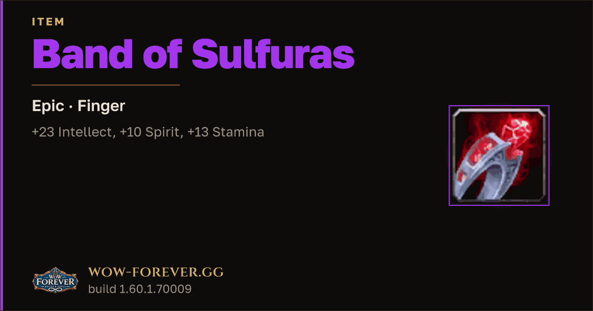 The preview card for Band of Sulfuras - Epic Ring, Item Level 78