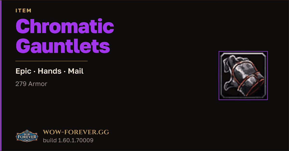 The preview card for Chromatic Gauntlets - Epic Mail Hands