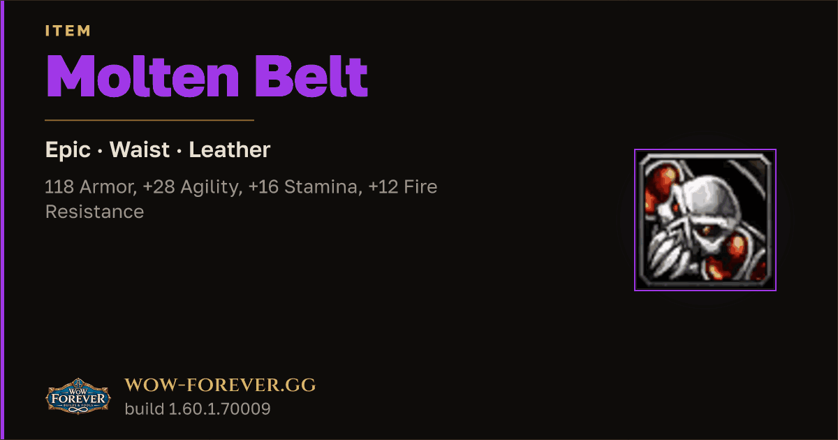 The preview card for Molten Belt - Epic Leather Waist, Item Level 70