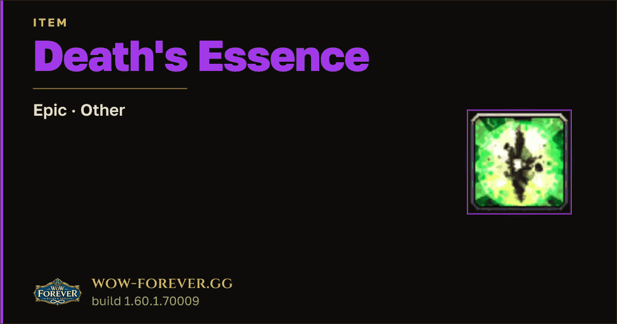 The preview card for Death's Essence - Epic Consumable, Item Level 1