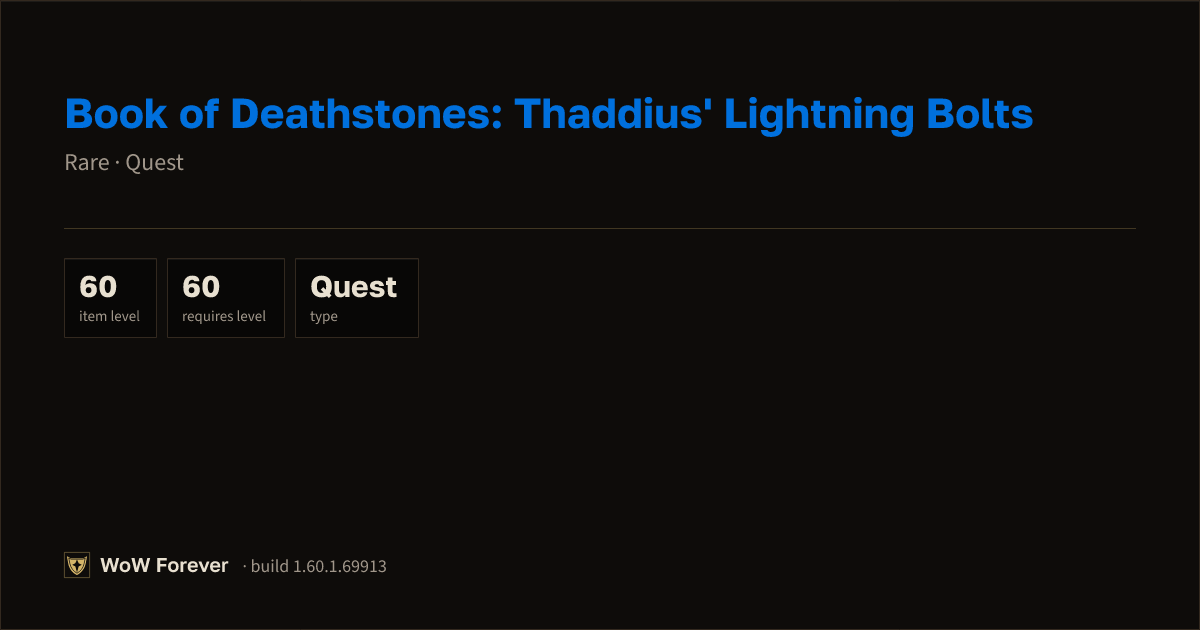 The preview card for Book of Deathstones: Thaddius' Lightning Bolts - WoW Forever Item