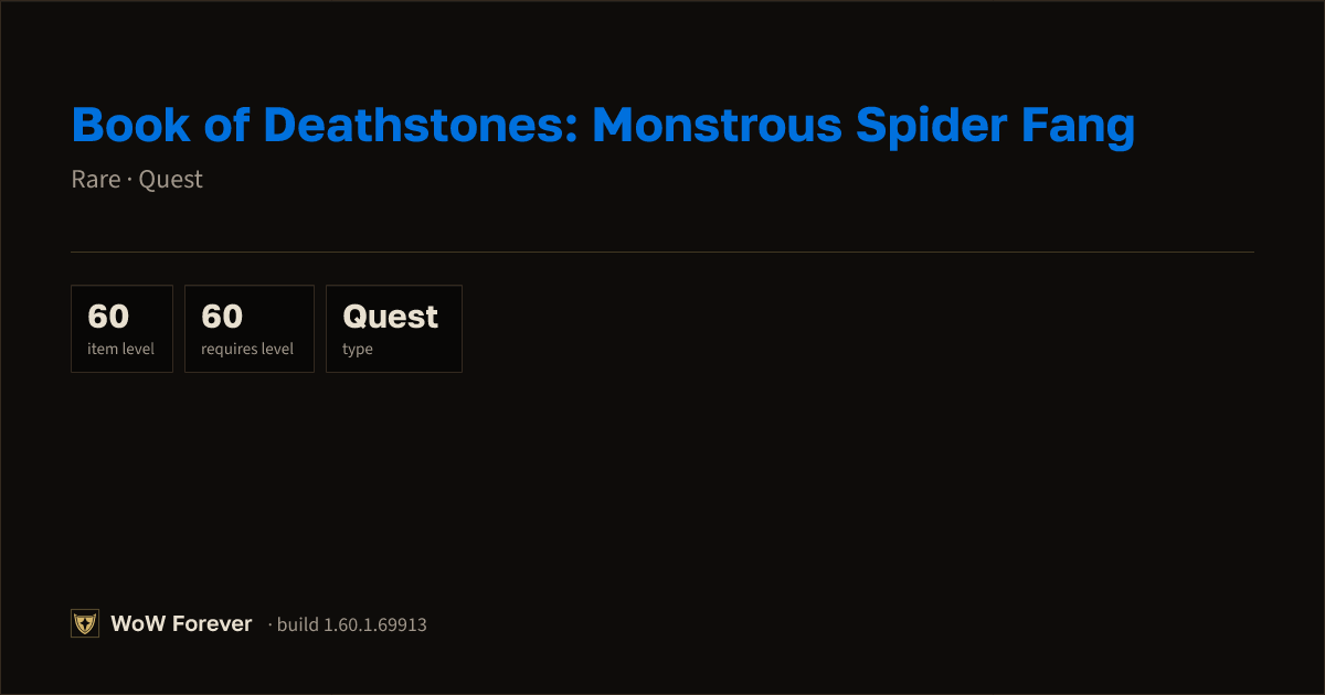 The preview card for Book of Deathstones: Monstrous Spider Fang - WoW Forever Item