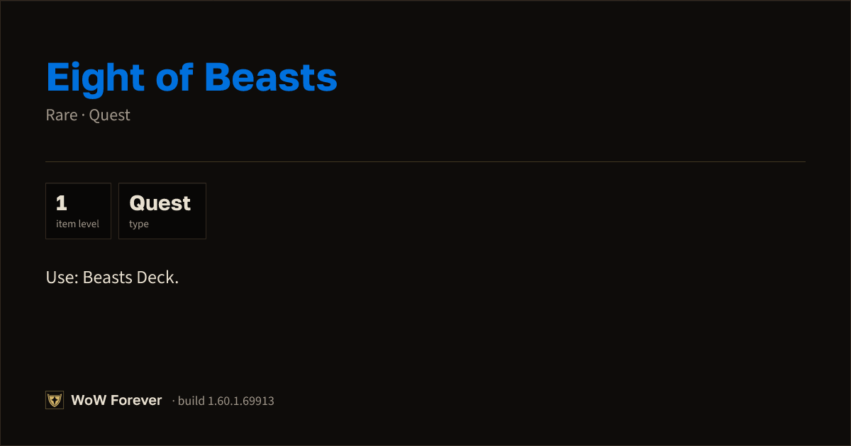 The preview card for Eight of Beasts - Rare Quest Item, Item Level 1