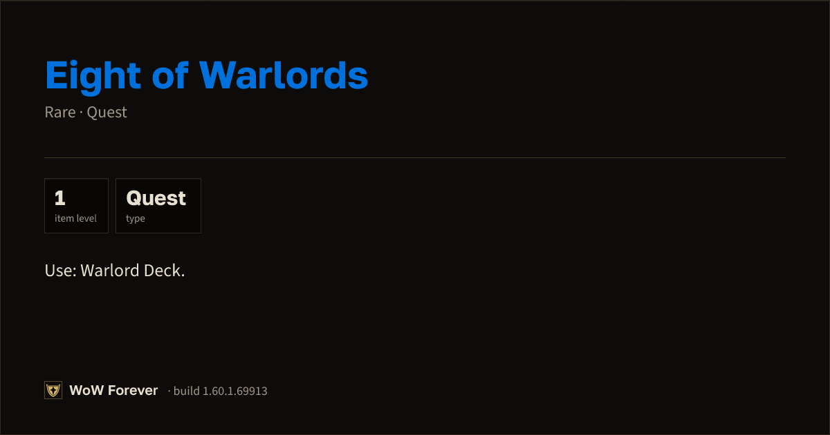 The preview card for Eight of Warlords - Rare Quest Item, Item Level 1
