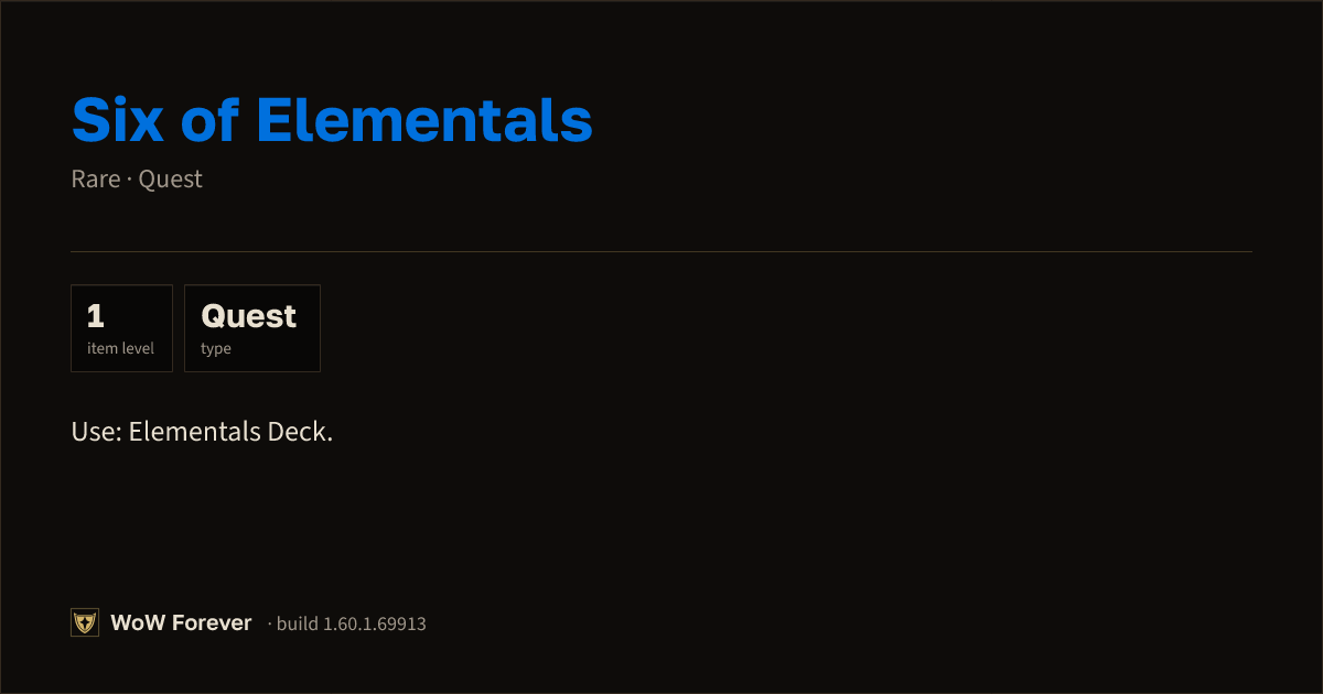 The preview card for Six of Elementals - Rare Quest Item, Item Level 1
