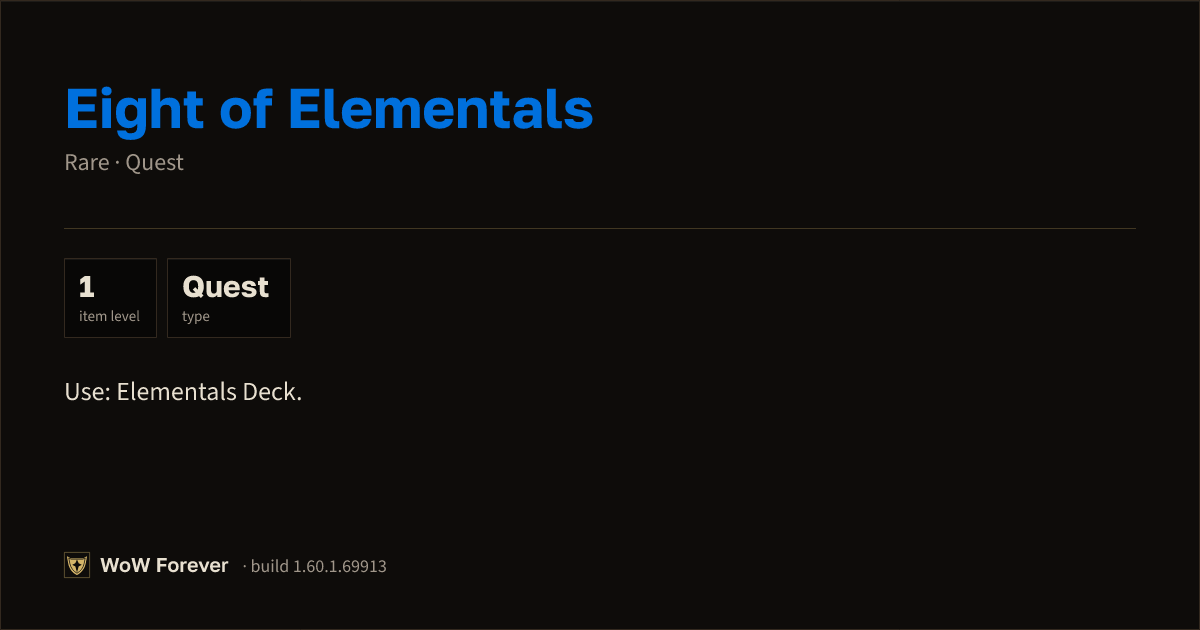 The preview card for Eight of Elementals - Rare Quest Item, Item Level 1