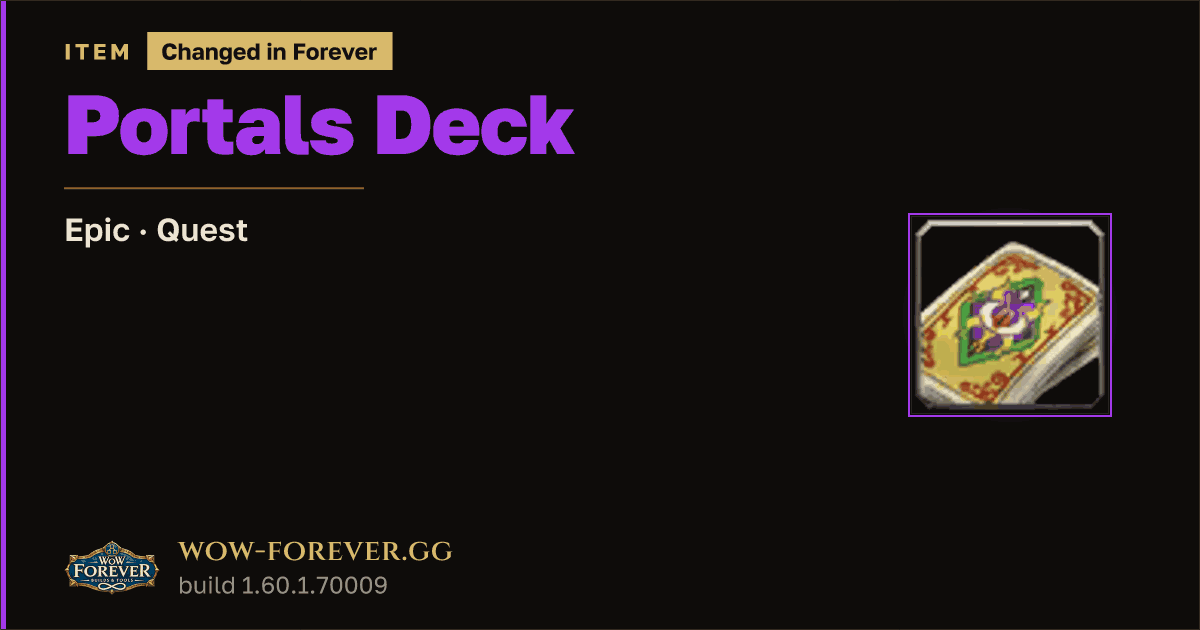 The preview card for Portals Deck - Epic Quest Item, Item Level 1