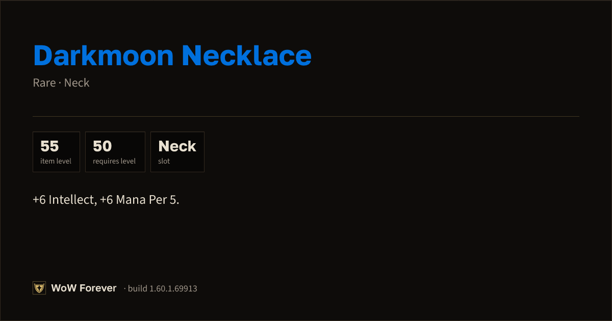 The preview card for Darkmoon Necklace - Rare Necklace, Item Level 55