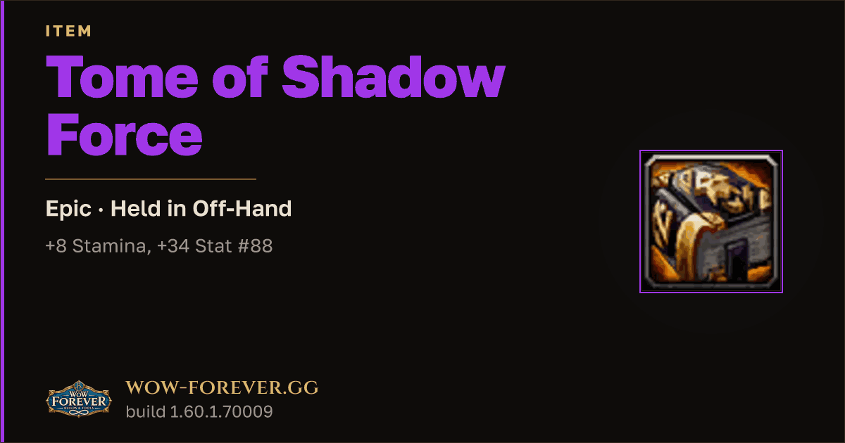 The preview card for Tome of Shadow Force - Epic Off-Hand Item