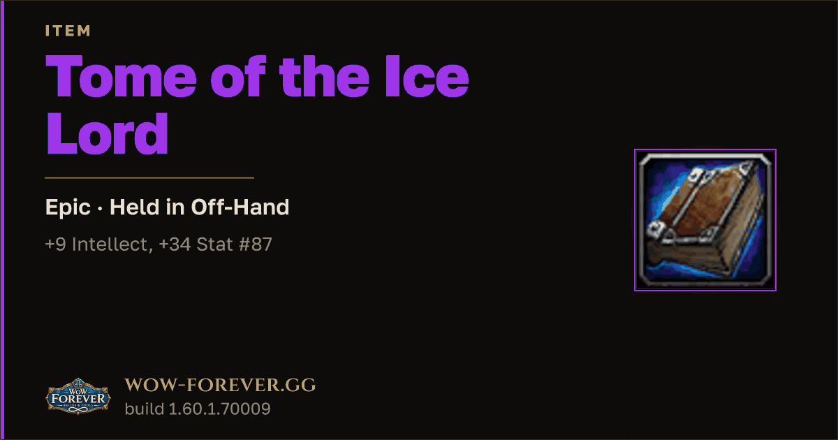The preview card for Tome of the Ice Lord - Epic Off-Hand Item