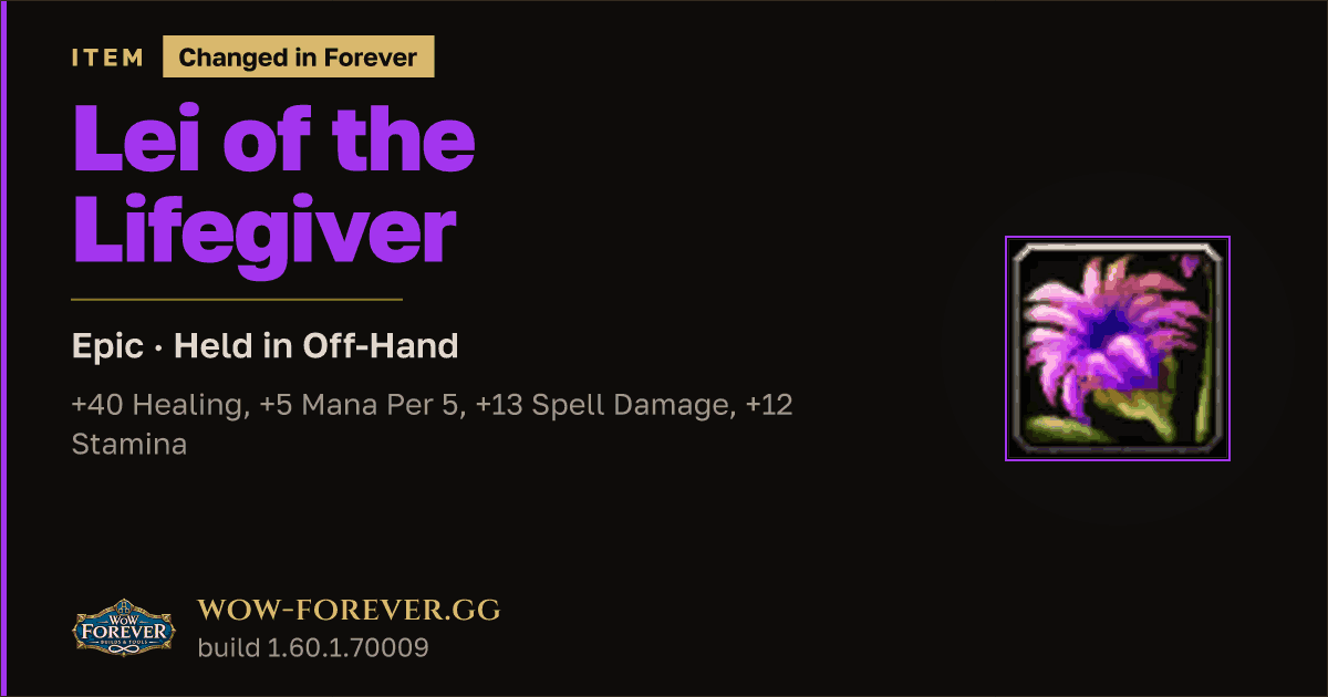 The preview card for Lei of the Lifegiver - Epic Off-Hand Item
