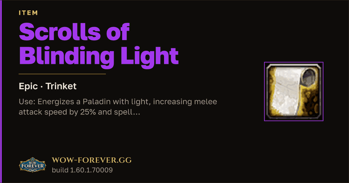 The preview card for Scrolls of Blinding Light - Epic Trinket