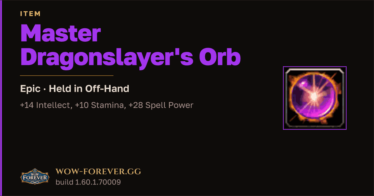 The preview card for Master Dragonslayer's Orb - Epic Off-Hand Item