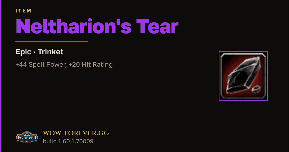 The preview card for Neltharion's Tear - Epic Trinket, Item Level 83
