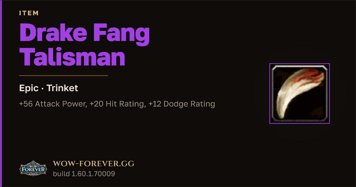 The preview card for Drake Fang Talisman - Epic Trinket, Item Level 75
