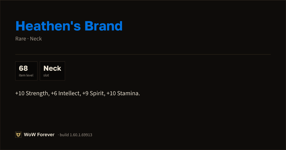 The preview card for Heathen's Brand - Rare Necklace, Item Level 68