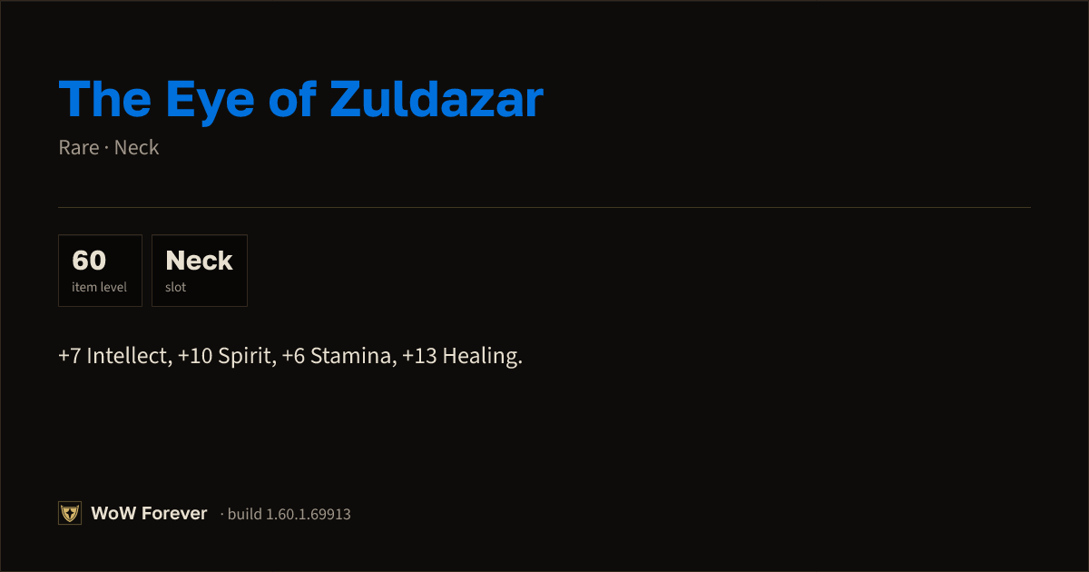 The preview card for The Eye of Zuldazar - Rare Necklace, Item Level 60