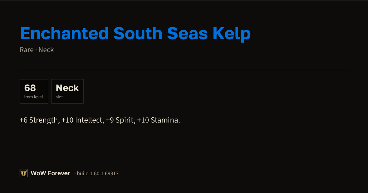 The preview card for Enchanted South Seas Kelp (Item level 68)