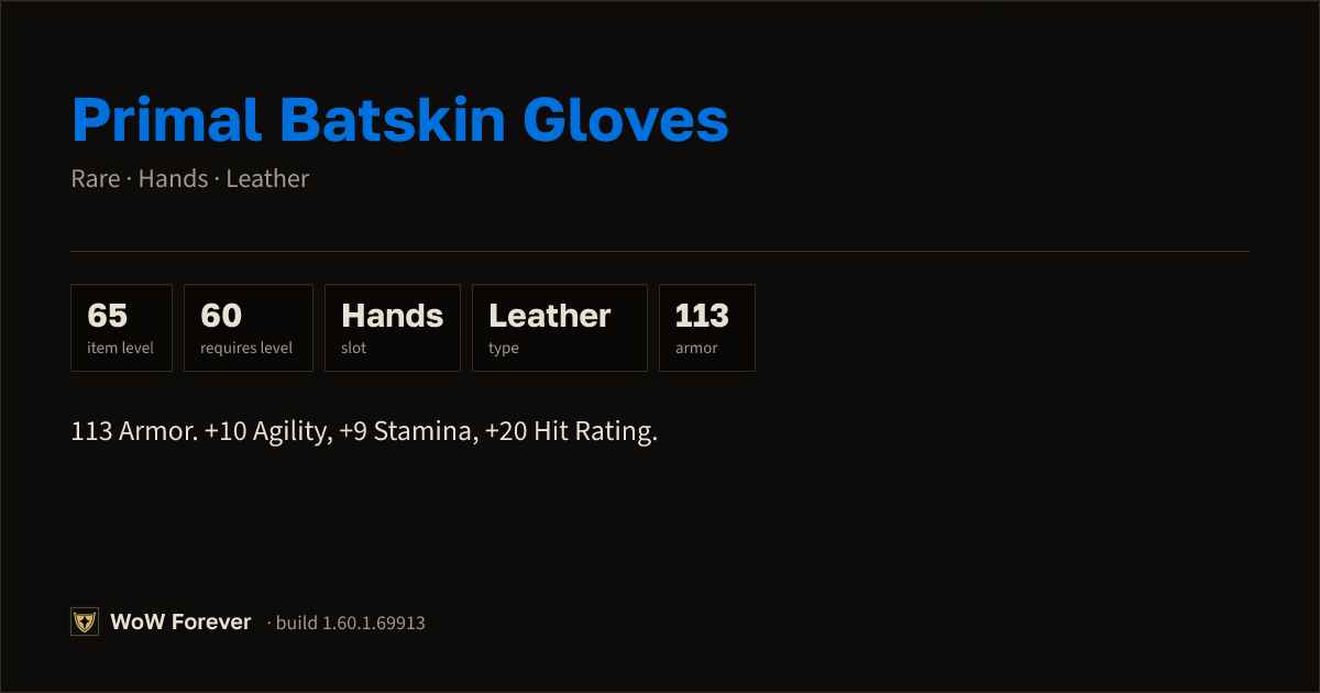 The preview card for Primal Batskin Gloves - Rare Leather Hands
