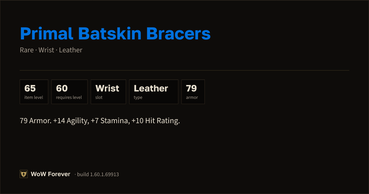 The preview card for Primal Batskin Bracers - Rare Leather Wrist