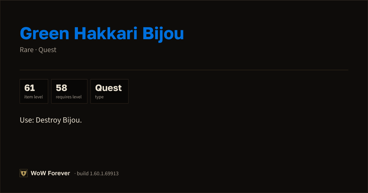 The preview card for Green Hakkari Bijou - Rare Quest Item