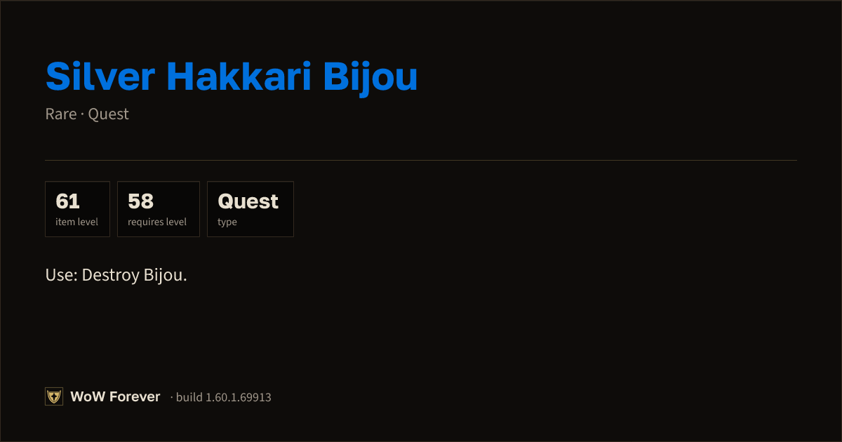 The preview card for Silver Hakkari Bijou - Rare Quest Item