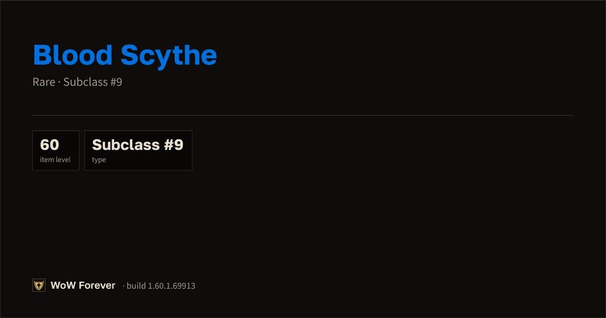 The preview card for Blood Scythe - Rare Trade Good, Item Level 60